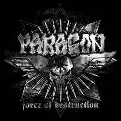 Paragon (GER) : Force of Destruction